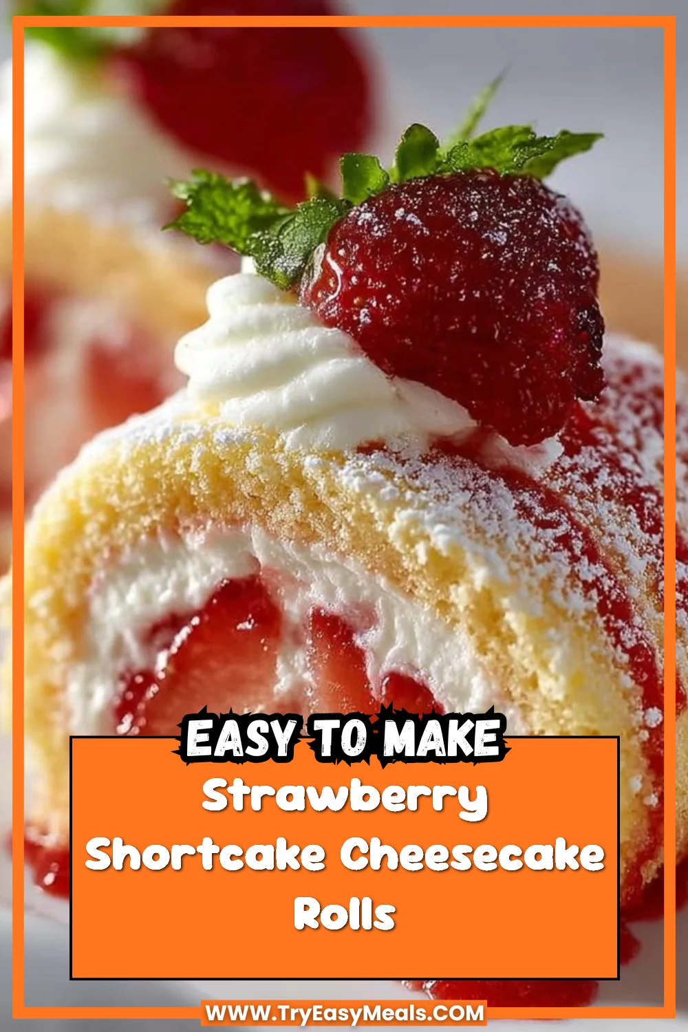 Strawberry Shortcake Cheesecake Rolls 1 Strawberry Shortcake Cheesecake Rolls