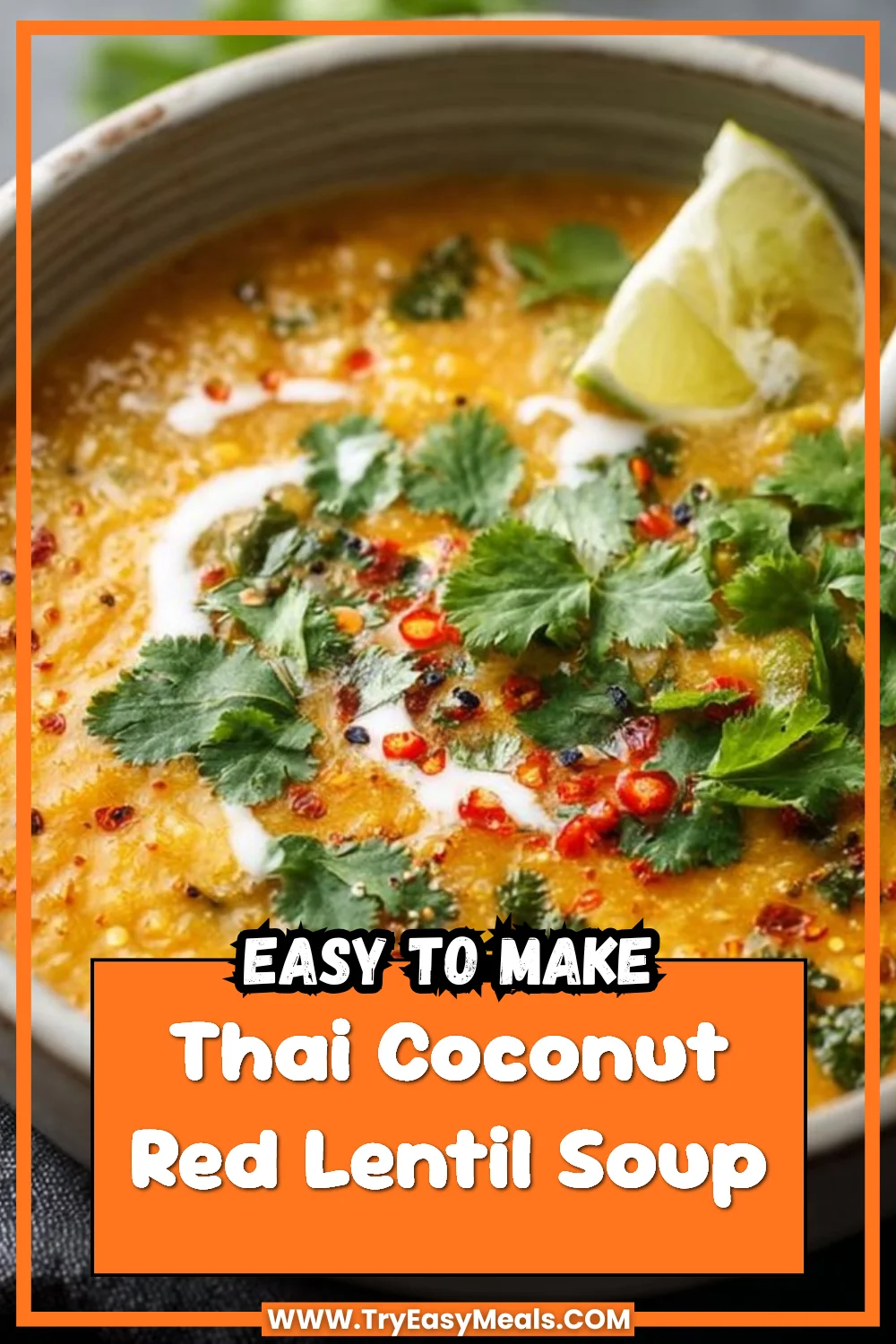 Thai Coconut Red Lentil Soup 1 Thai Coconut Red Lentil Soup