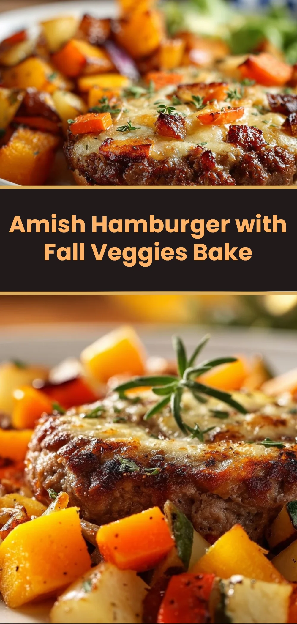 Amish Hamburger with Fall Veggies Bake 1 Amish Hamburger with Fall Veggies Bake