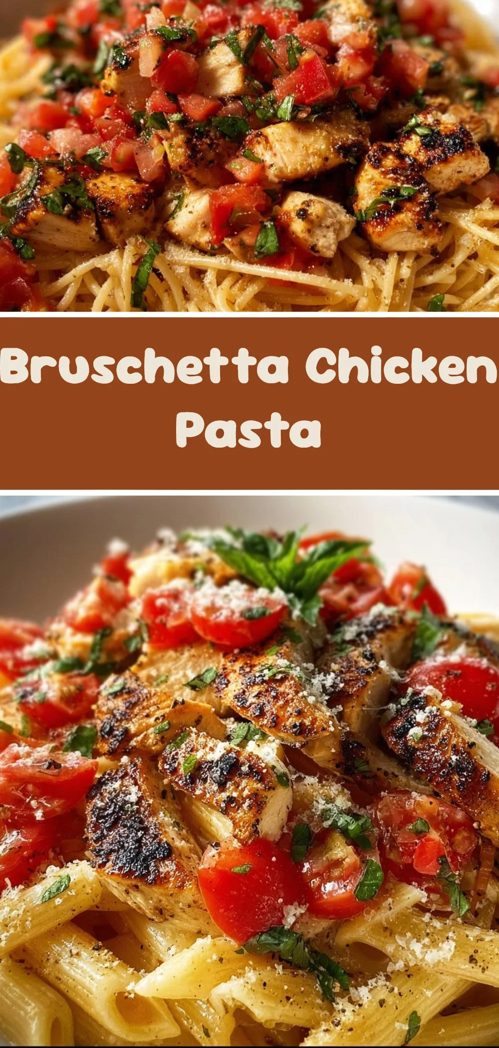 Bruschetta Chicken Pasta 1 Bruschetta Chicken Pasta