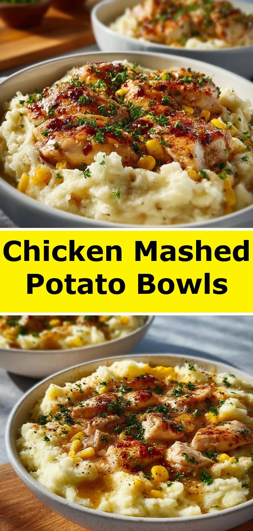 Chicken Mashed Potato Bowls 1 Chicken Mashed Potato Bowls