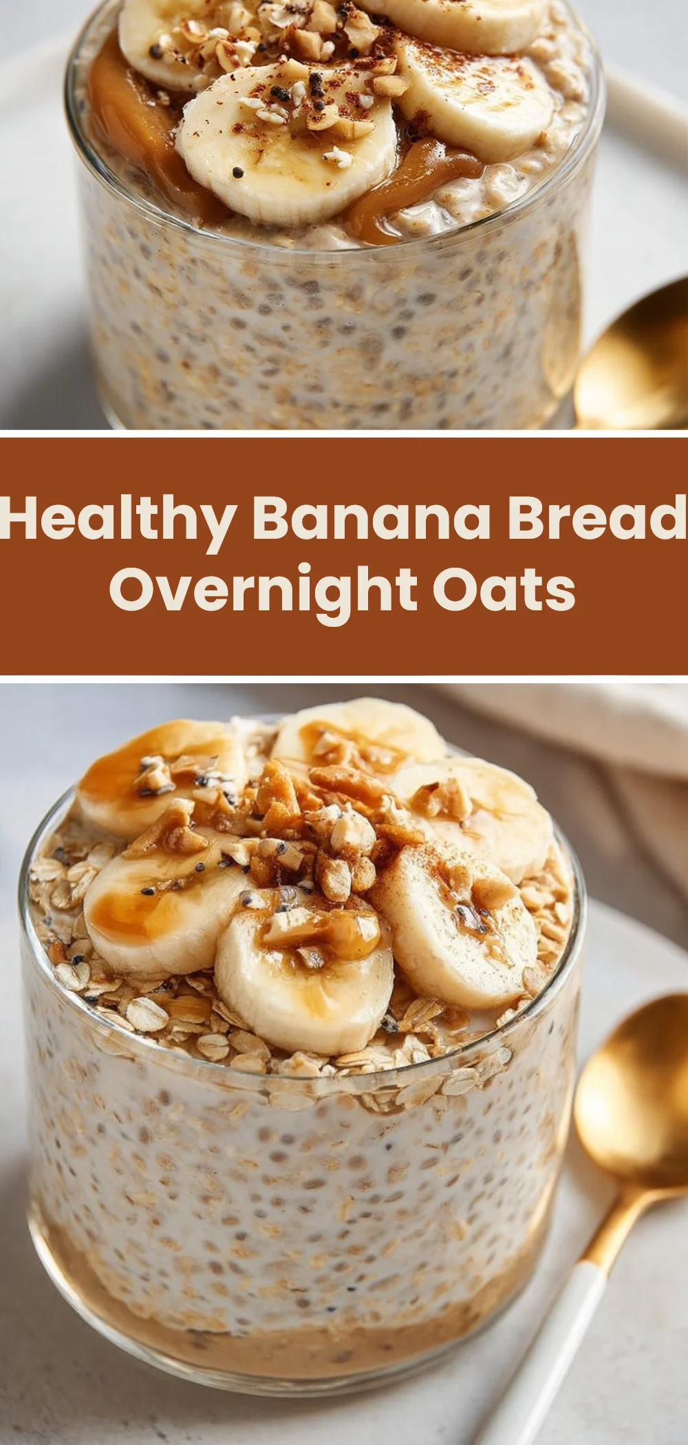 Healthy Banana Bread Overnight Oats 1 Healthy Banana Bread Overnight Oats