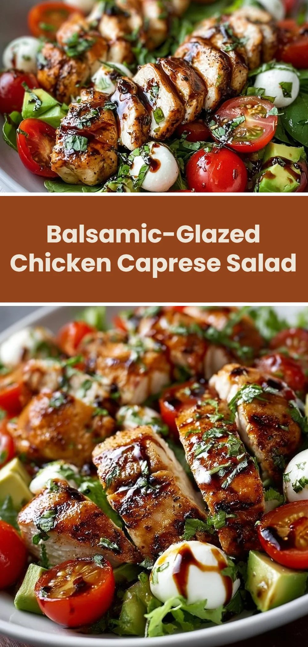Balsamic-Glazed Chicken Caprese Salad