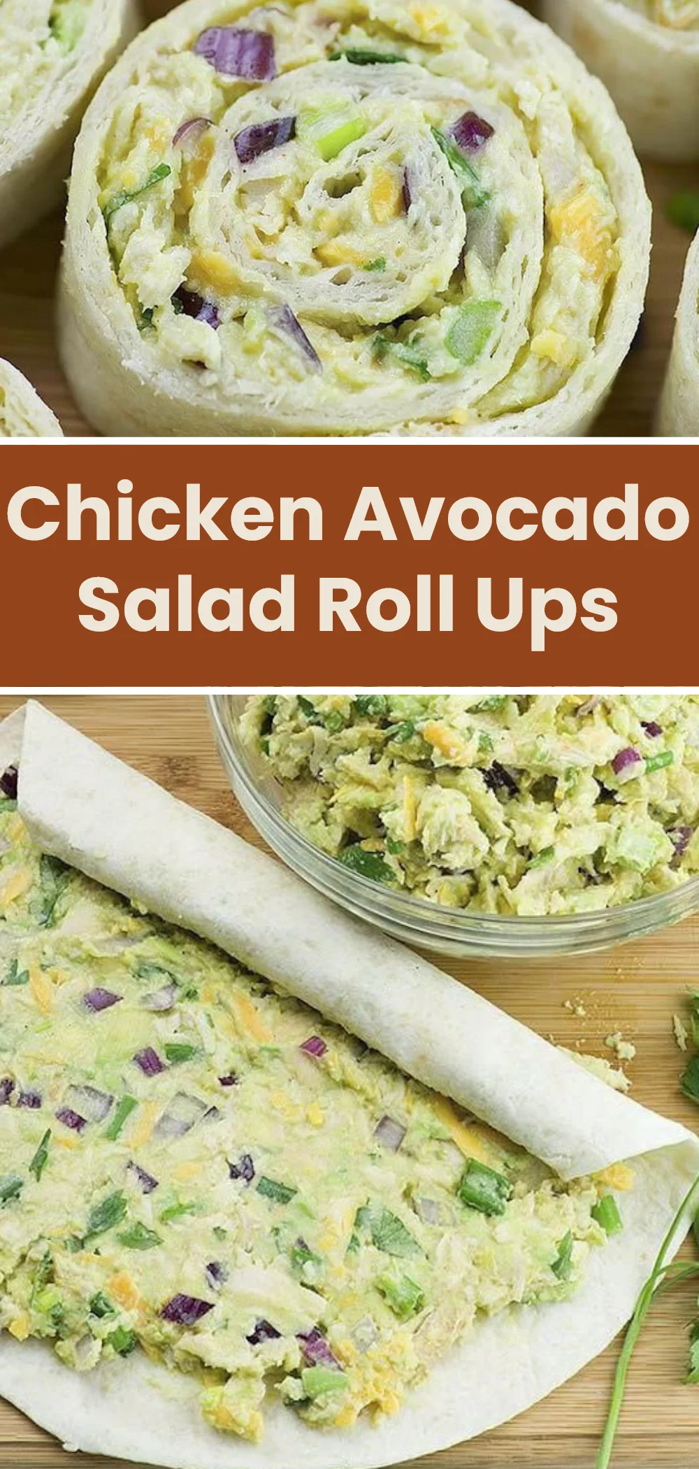 Chicken Avocado Salad Roll Ups