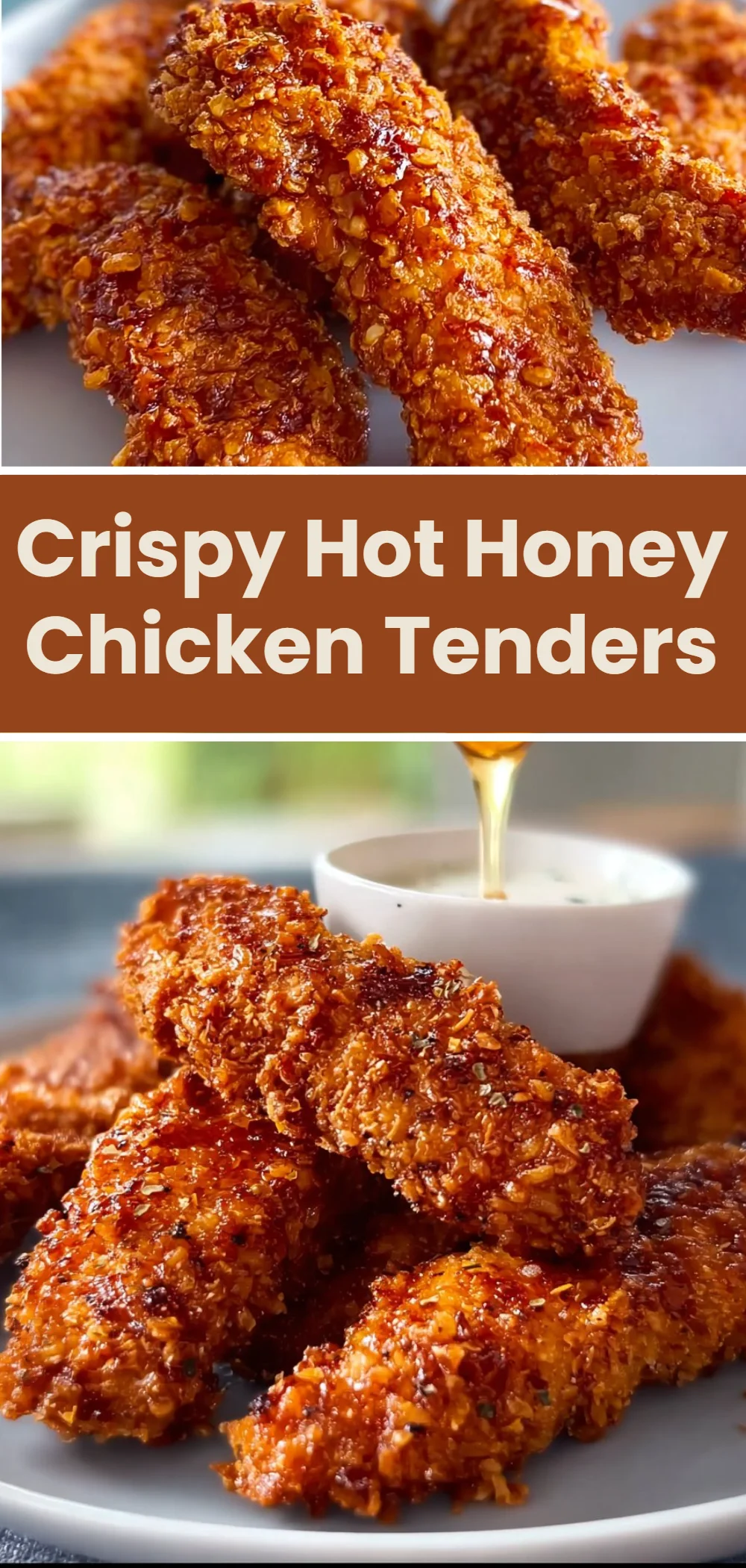 Crispy Hot Honey Chicken Tenders
