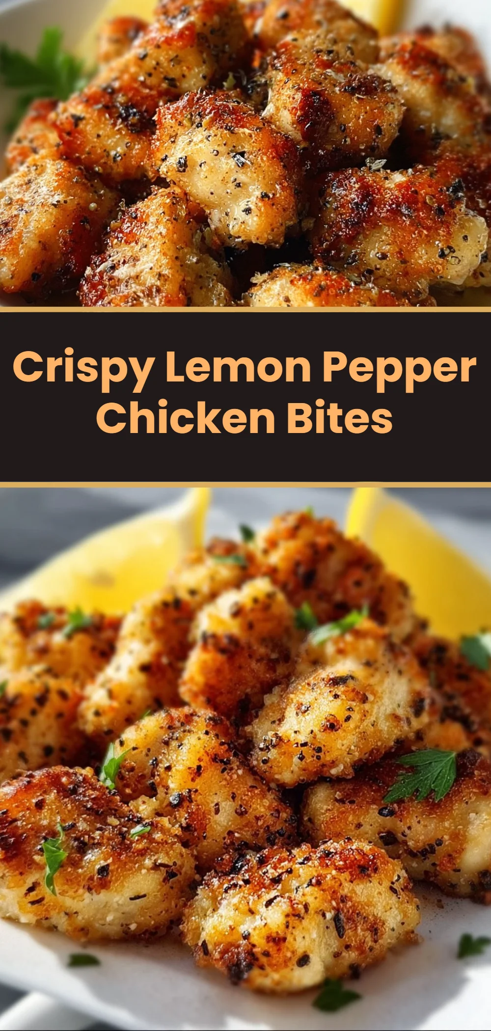 Crispy Lemon Pepper Chicken Bites