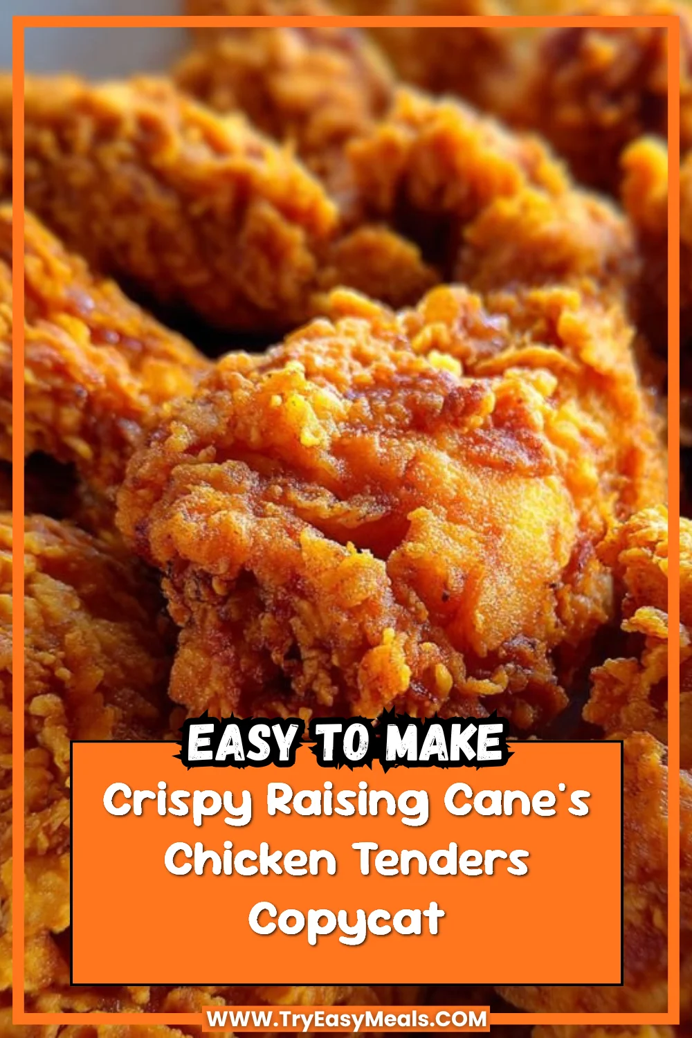 Crispy Raising Cane's Chicken Tenders Copycat