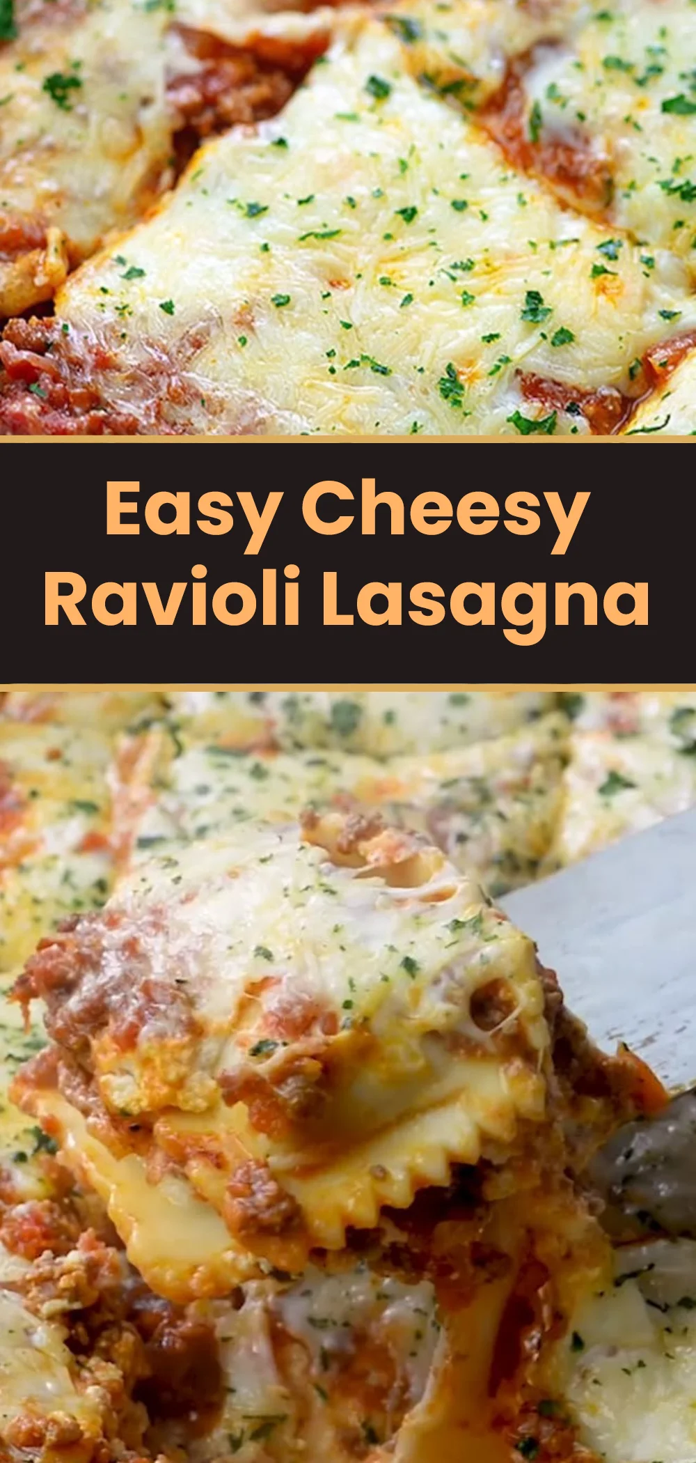 Easy Cheesy Ravioli Lasagna