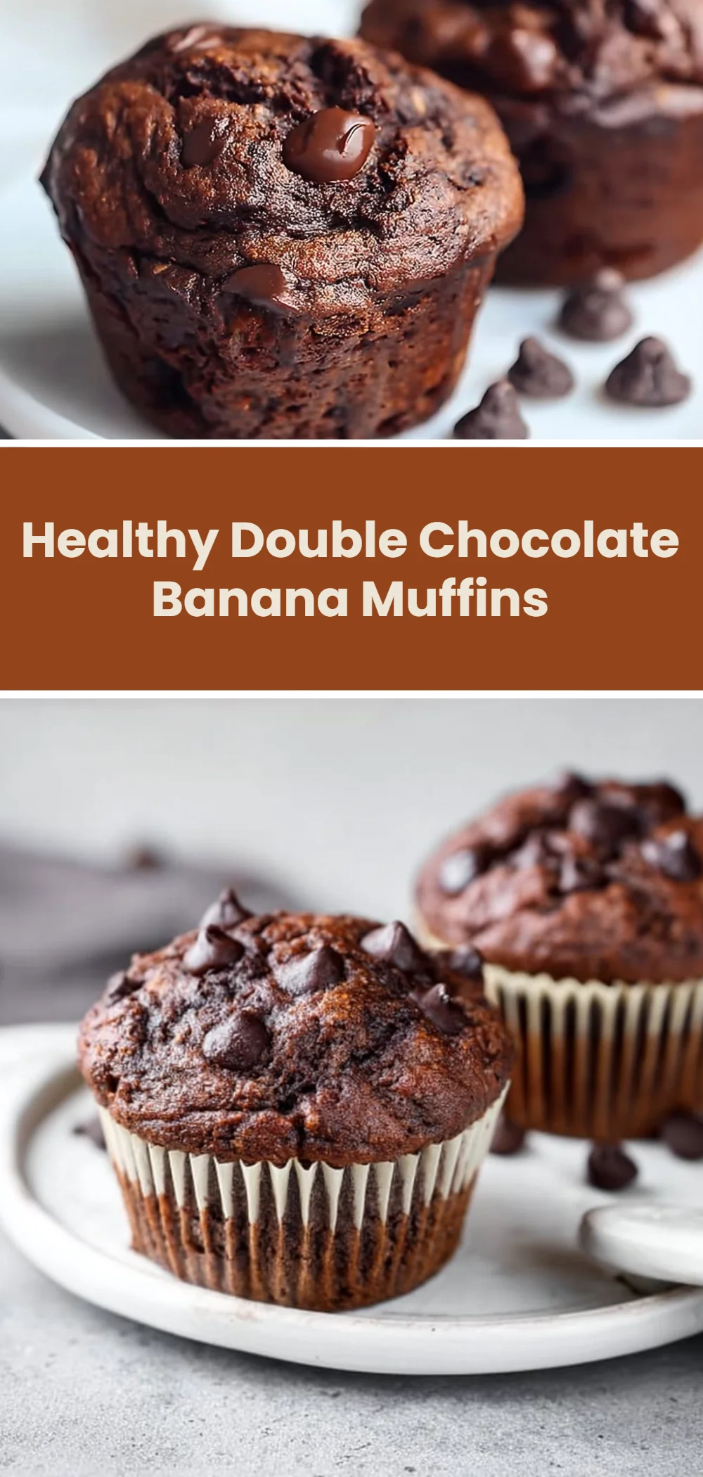 Healthy Double Chocolate Banana Muffins