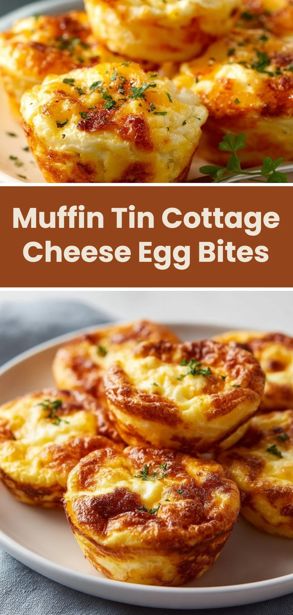 Muffin Tin Cottage Cheese Egg Bites