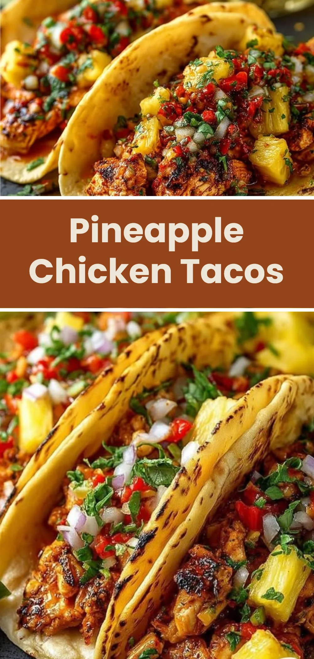 Pineapple Chicken Tacos