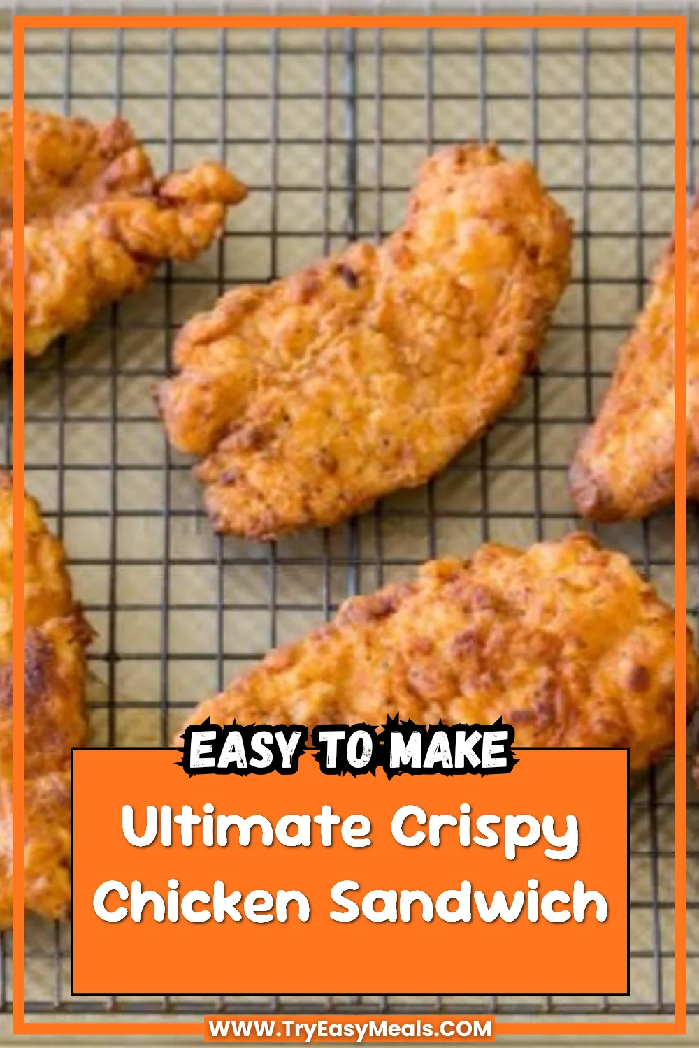 Ultimate Crispy Chicken Sandwich