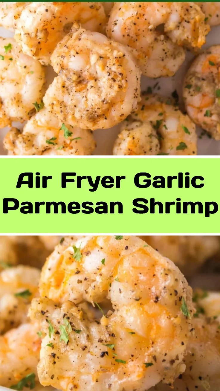 Air Fryer Garlic Parmesan Shrimp