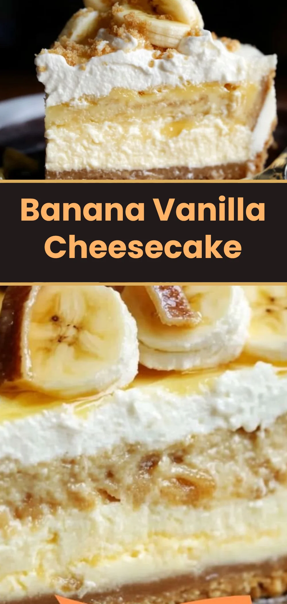 Banana Vanilla Cheesecake