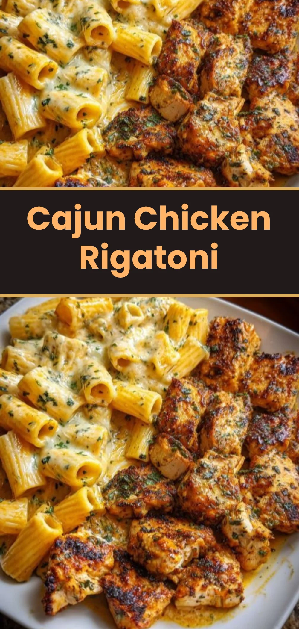 Cajun Chicken Rigatoni