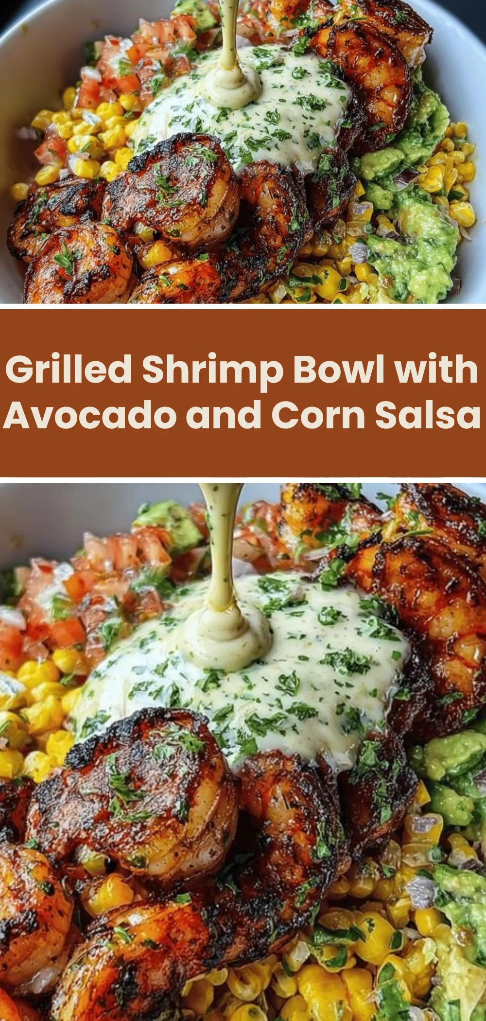 Grilled Shrimp Bowl with Avocado and Corn Salsa