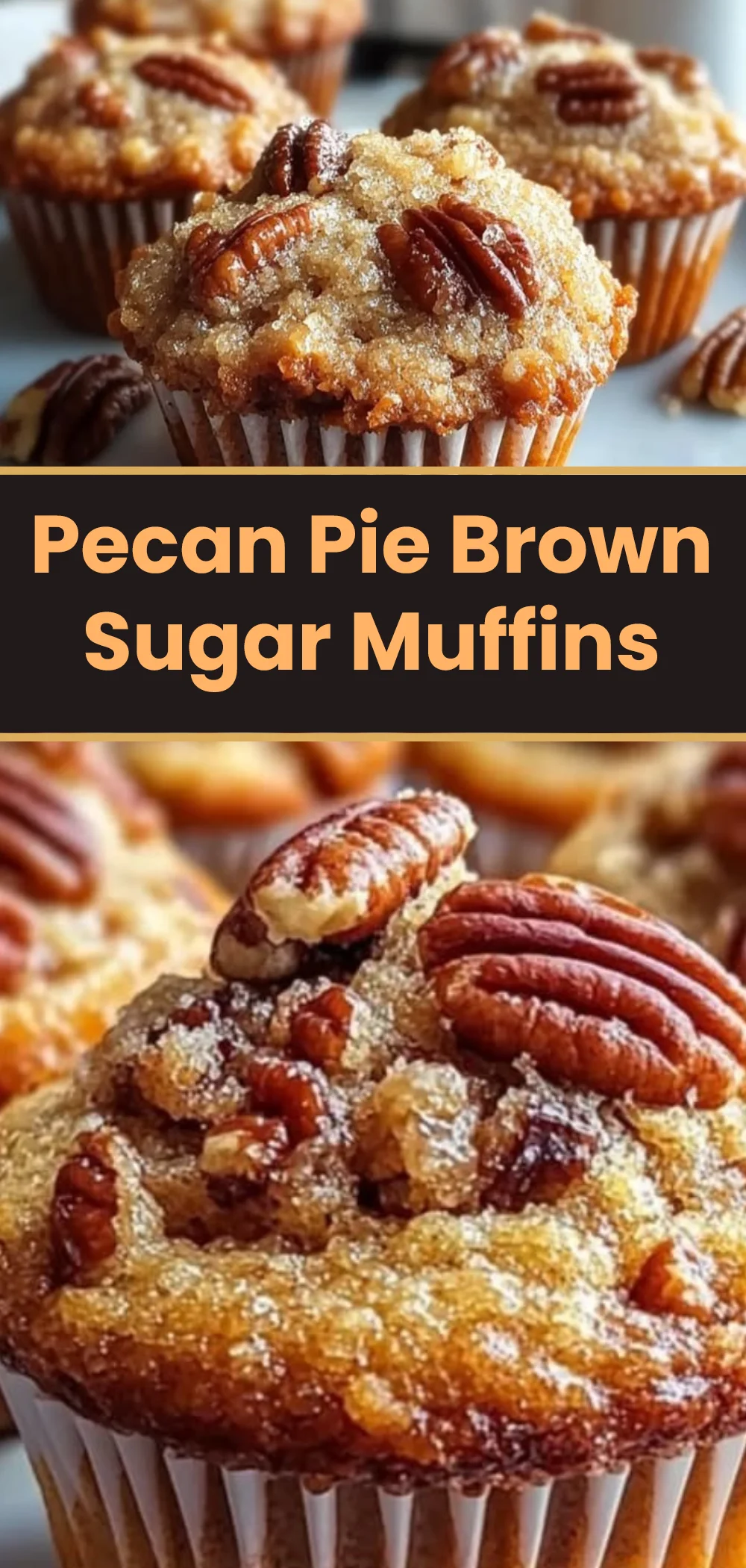 Pecan Pie Brown Sugar Muffins