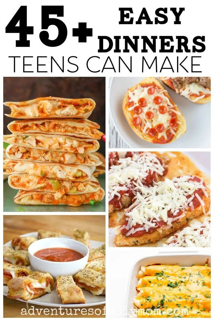 Easy dinner ideas for teens with breakfast and lunch recipes