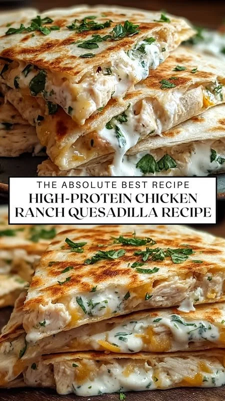 High-protein chicken ranch quesadilla served on a plate